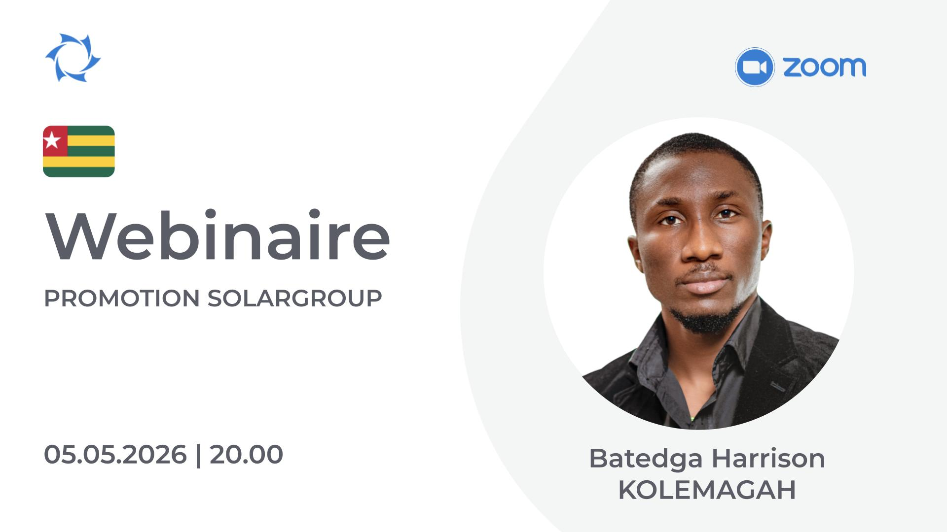 Togo. WEBINAIRE EXCEPTIONNEL - PROMOTION SOLARGROUP