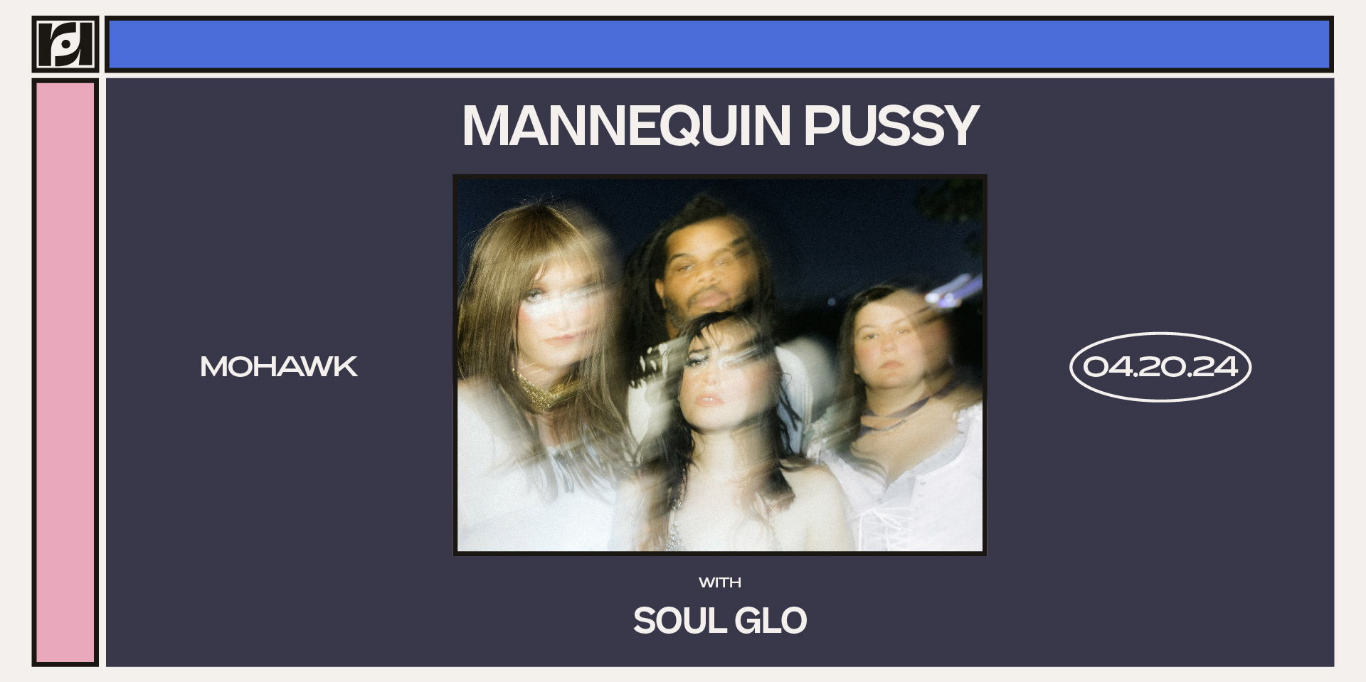 Resound Presents: Mannequin Pussy w/ Soul Glo at Mohawk promotional image