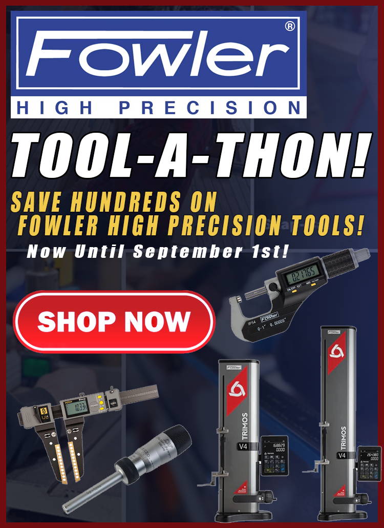 Shop Fowler Tool A Thon Sale at GreatGages.com