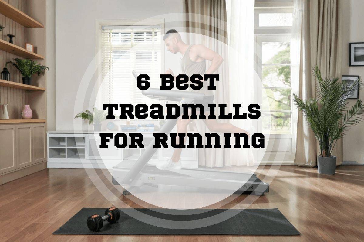 Best Treadmills for Running Best Treadmills for Running