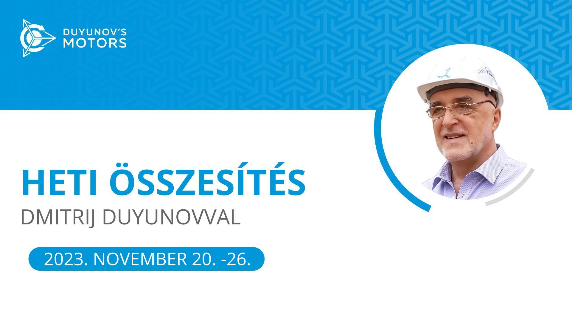 A múlt hét kulcsfontosságú eseményei a „Duyunov Motorok" projetben