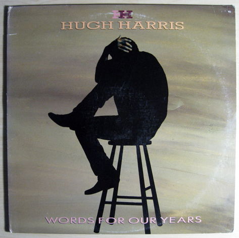 Hugh Harris - Words For Our Years - 1990  Capitol Recor...