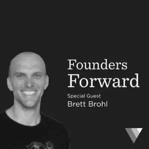 Creating Momentum in Your Fundraise with Brett Brohl