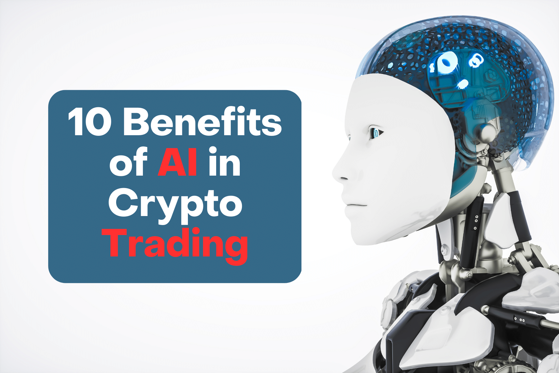 10 Benefits of AI in Crypto Trading