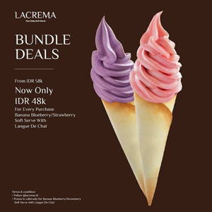 LACREMA: Promo Bundle Deals Only 48K* untuk Pembelian Package Banana Blueberry and Strawberry Soft Serve With Langue De Chat sampai 09/26/2019