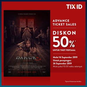 TIX ID: Promo 50% untuk pembelian tiket PERTAMA film DANUR 3: Sunyaruri sampai 09/29/2019