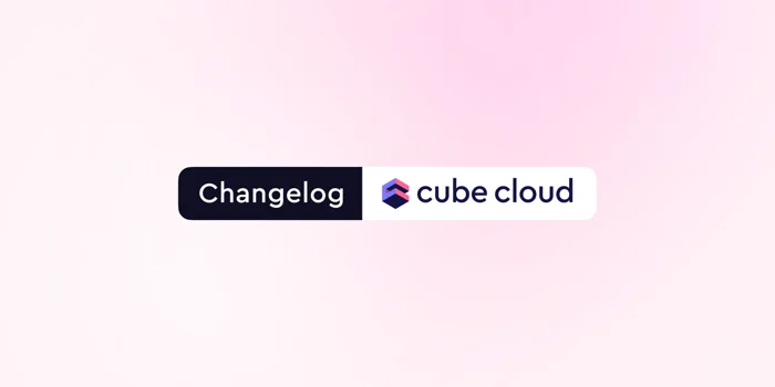 Cover of the 'Cube Cloud update — Power BI, Playground 2.0, performance, and demo deployments' blog post