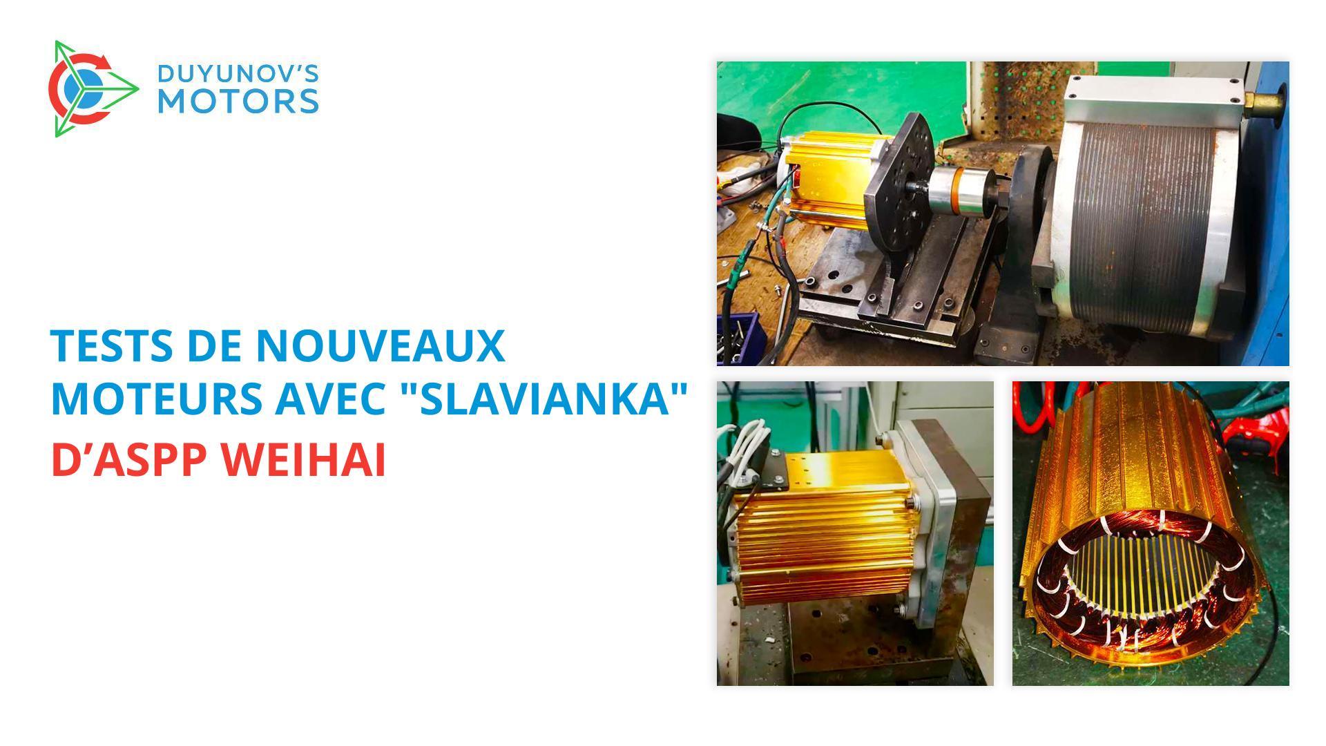 Tests de nouveaux moteurs avec "Slavianka" d'ASPP Weihai