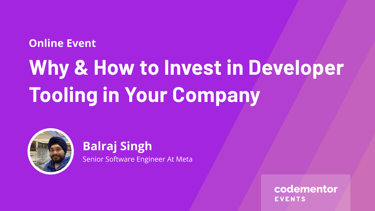 Why & How to Invest in Developer Tooling in Your Company - Codementor ...