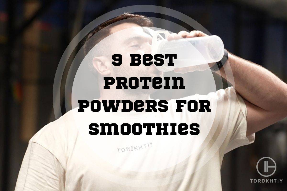 Best Protein Powders For Smoothies Best Protein Powders For Smoothies