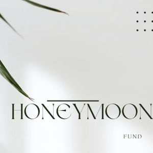Honeymoon Fund