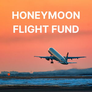Honeymoon Flight Fund