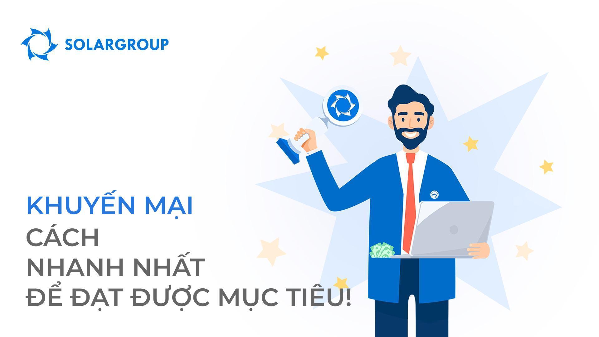 Khuyến mại là cách nhanh nhất để đạt được mục tiêu!