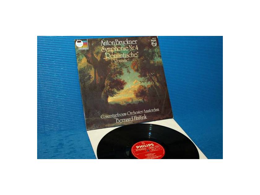 BRUCKNER/Haitink - - "Romantic Symphony" - Philips Import 1981