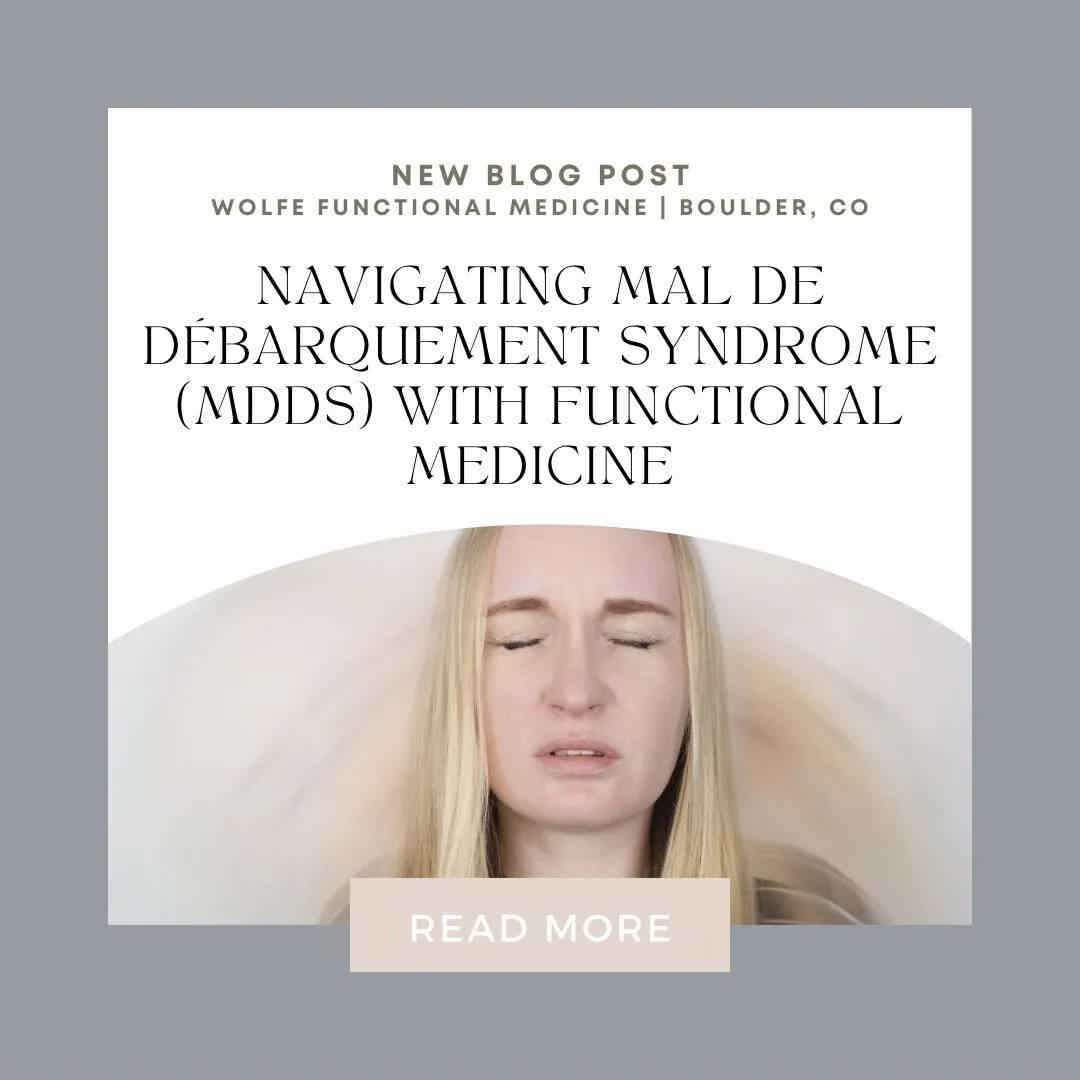 NAVIGATING MAL DE DÉBARQUEMENT SYNDROME (MDDS) WITH FUNCTIONAL MEDICINE: A HOLISTIC APPROACH IN BOULDER CO | Wolfe Functional Medicine