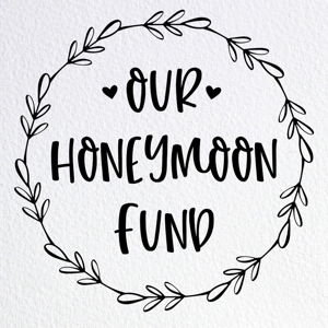 Honeymoon Fund