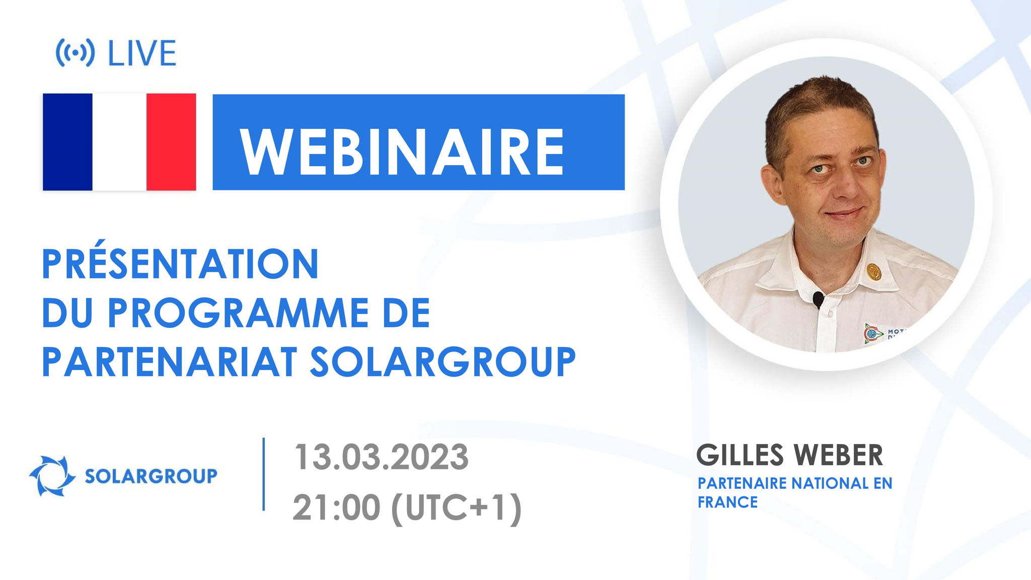 France. Présentation du programme de partenariat SOLARGROUP