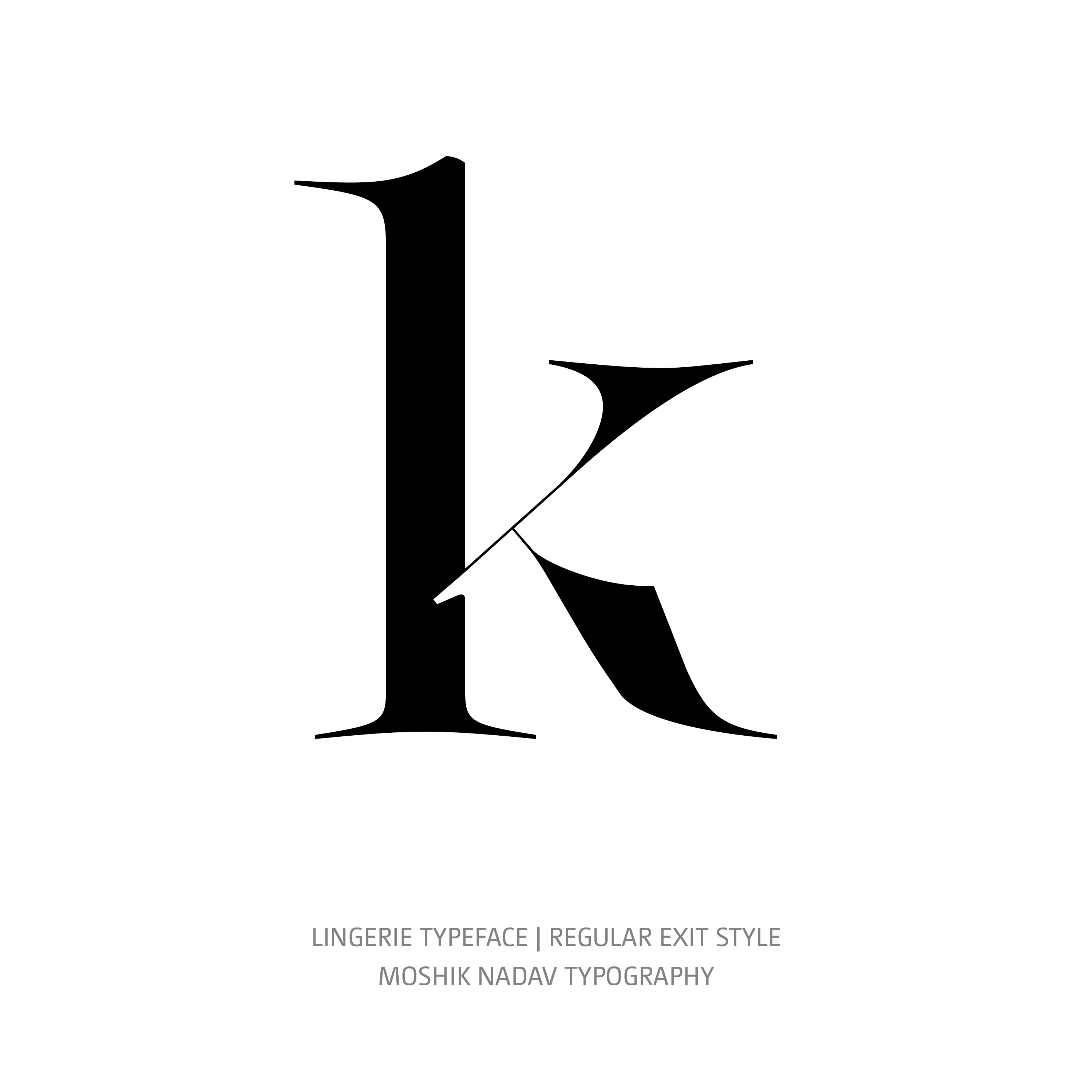 Lingerie Typeface Regular Exit k