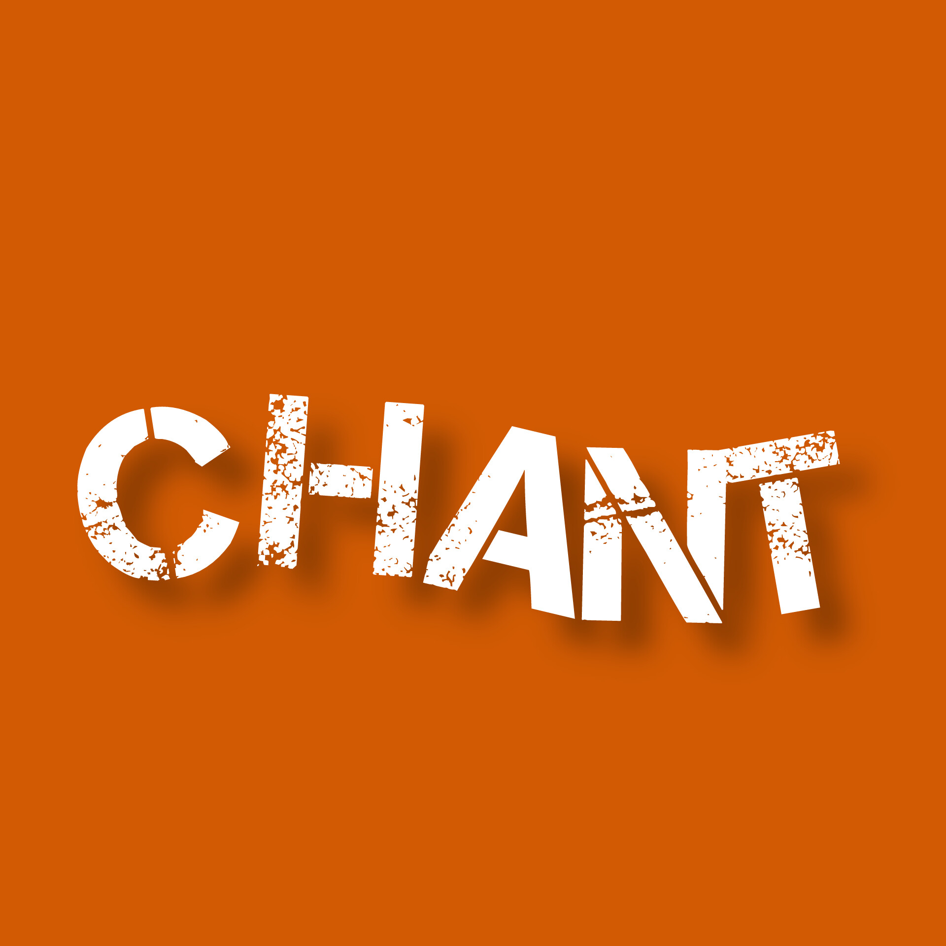 CHANT