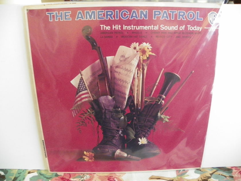 THE AMERICAN PATROL - THE HIT INSTRUMENTAL SOUND OF TODAY Rare Mono