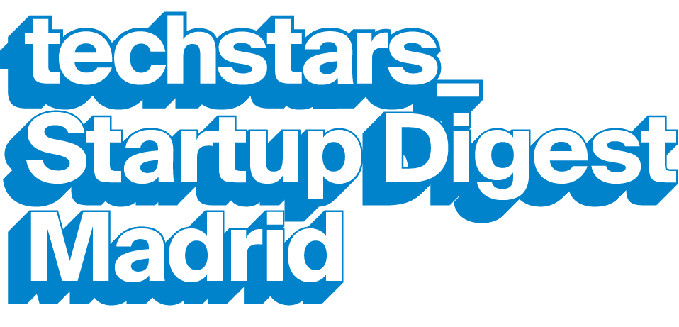 Techstars Startup Digest Madrid