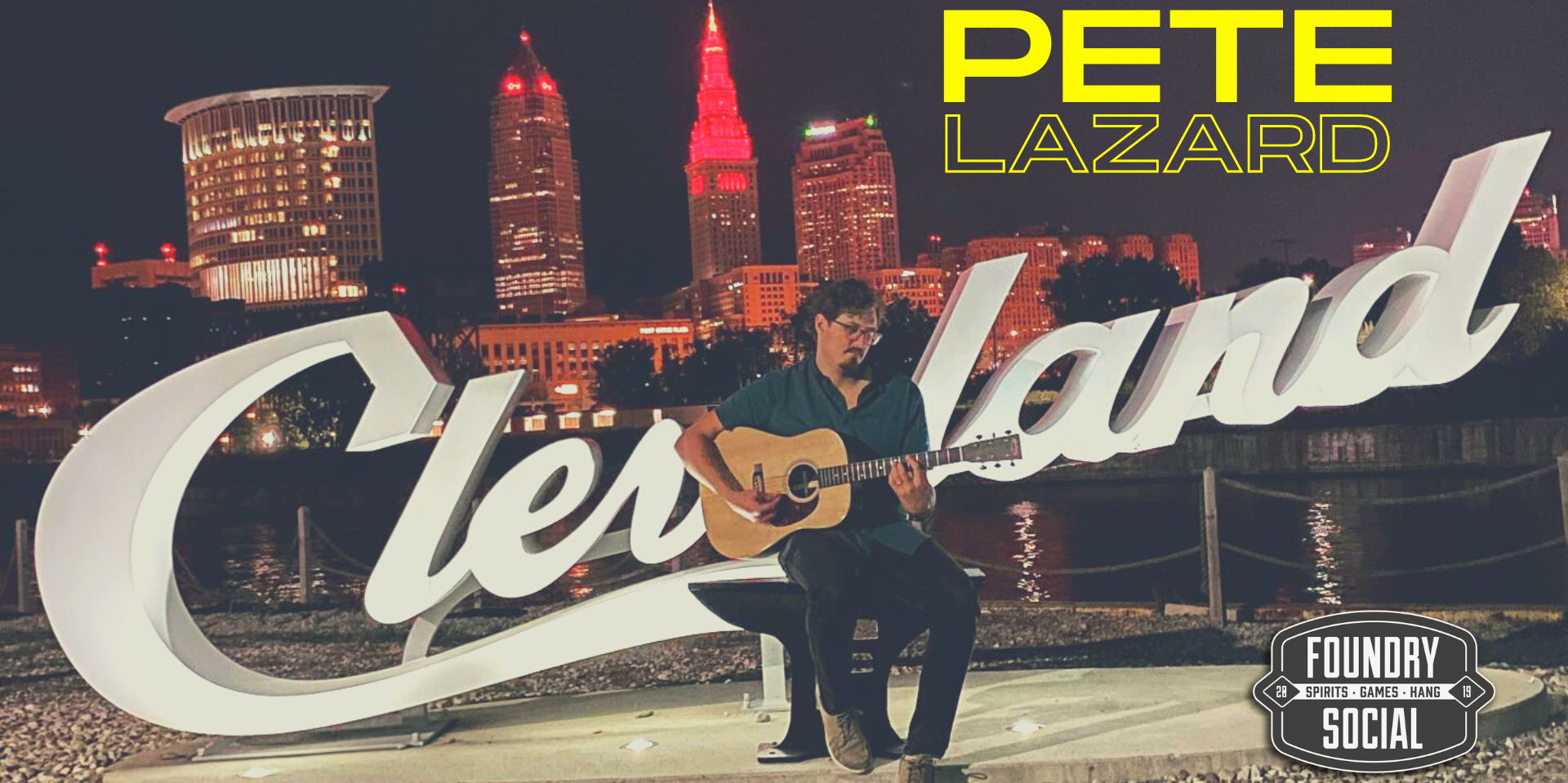Pete Lazard LIVE at Foundry Social promotional image