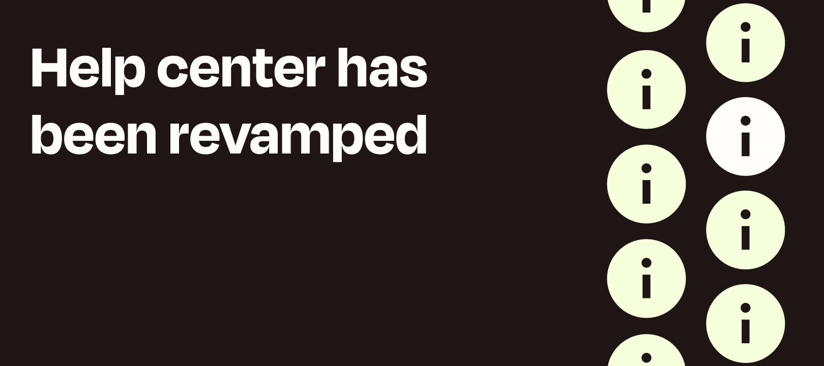 Meet the new Help Center