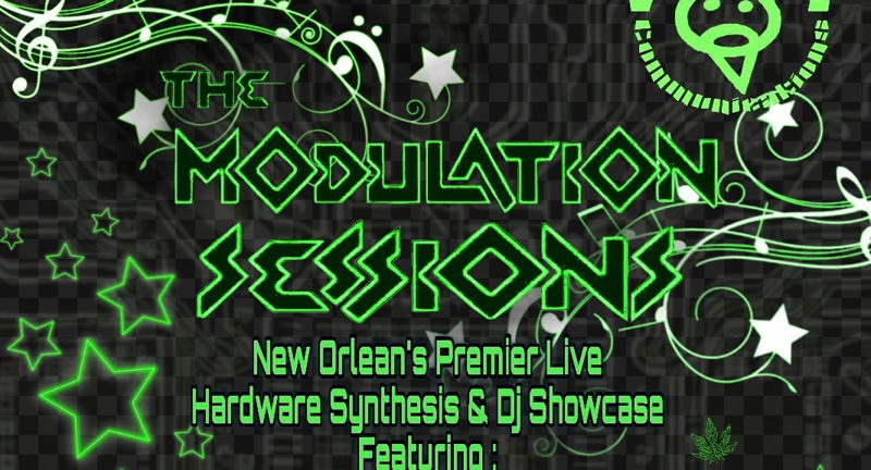 New Orleans Synth Cult Presents: Modulation Sessions w/ Oscillation Communications, Tony Skratchere & Dj Hum_Bruh
