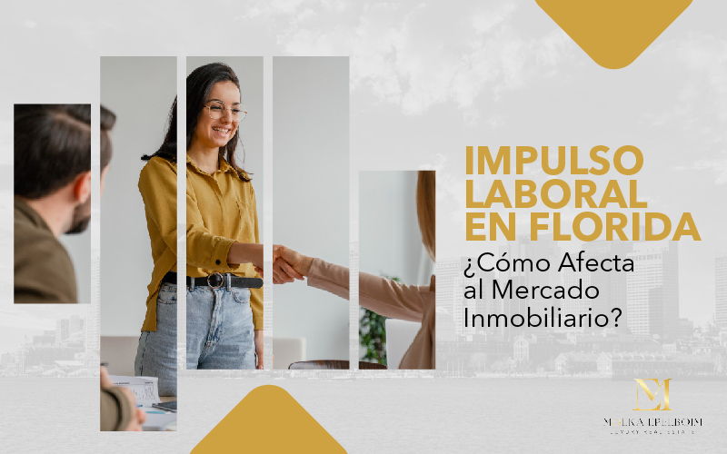 featured image for story, Por Qué el Crecimiento Laboral en Florida Estimula el Mercado Inmobiliario