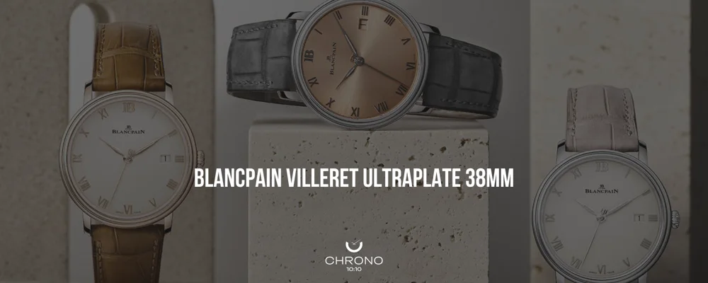 Blancpain Shrinks the Villeret - And It Makes Much More Sense This Way | Chrono 10:10