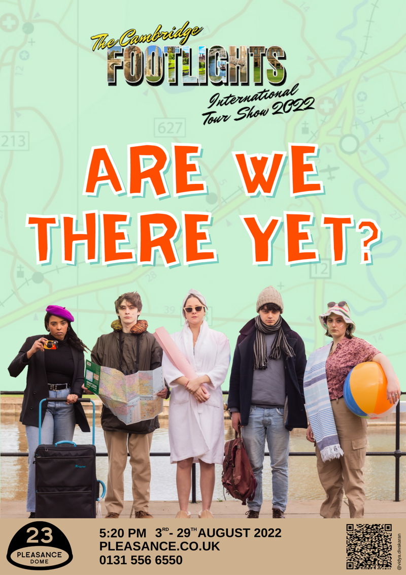 The poster for The Cambridge Footlights International Tour Show 2022: Are We There Yet?