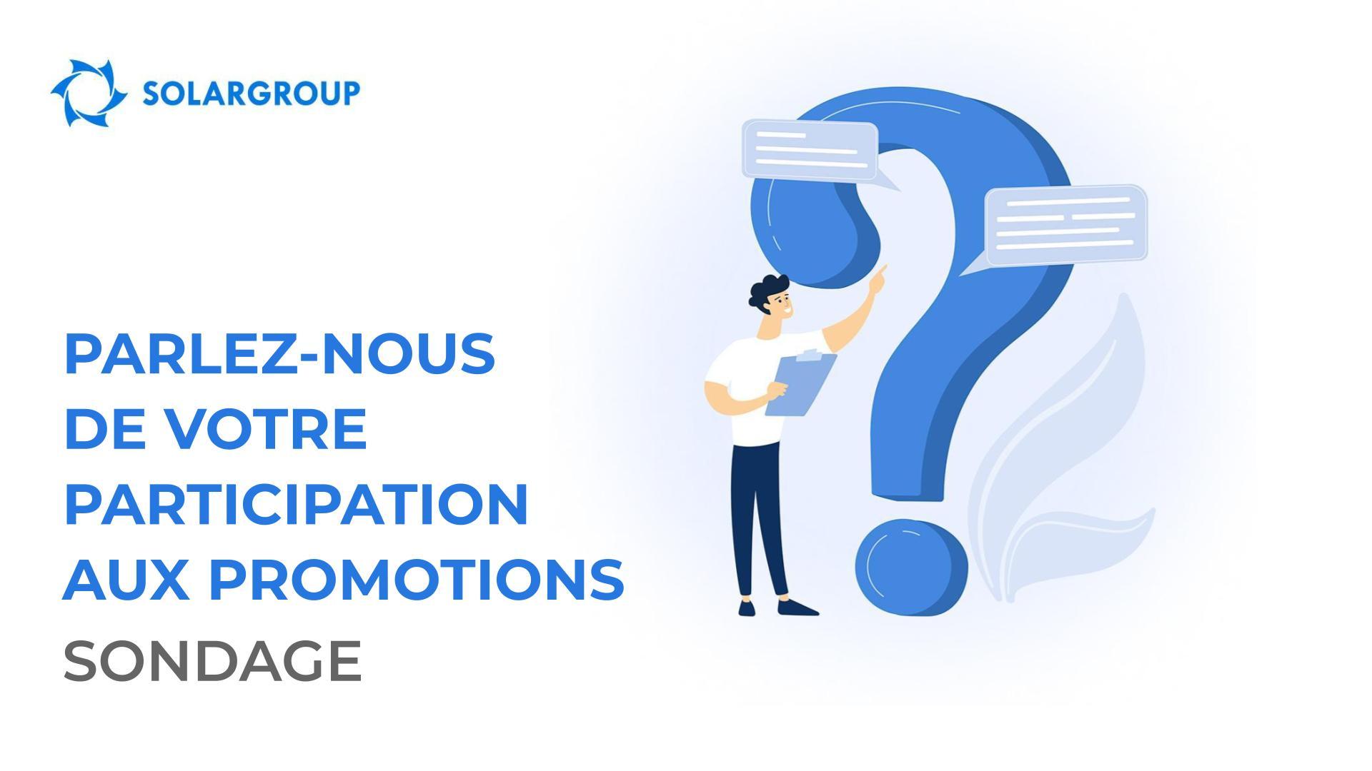 Sondage ! La participation aux promotions, qu'est-ce qu'elle vous donne ?