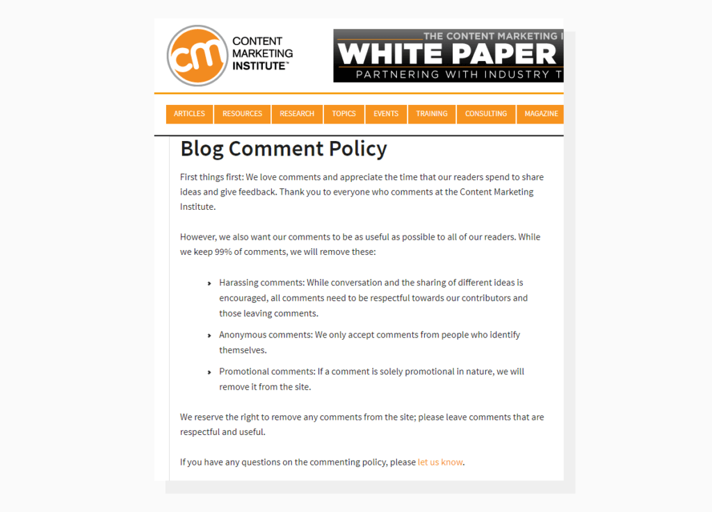 Example of a blog comment policy from Content Marketing Institute. A UGC policy sample