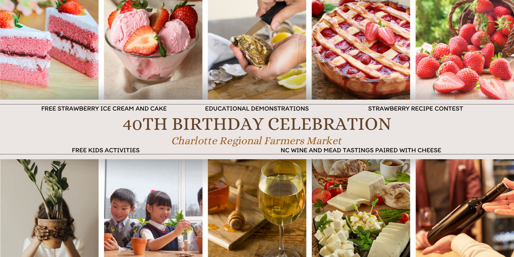 40th Birthday Celebration for the Charlotte Regional Farmers Market promotional image