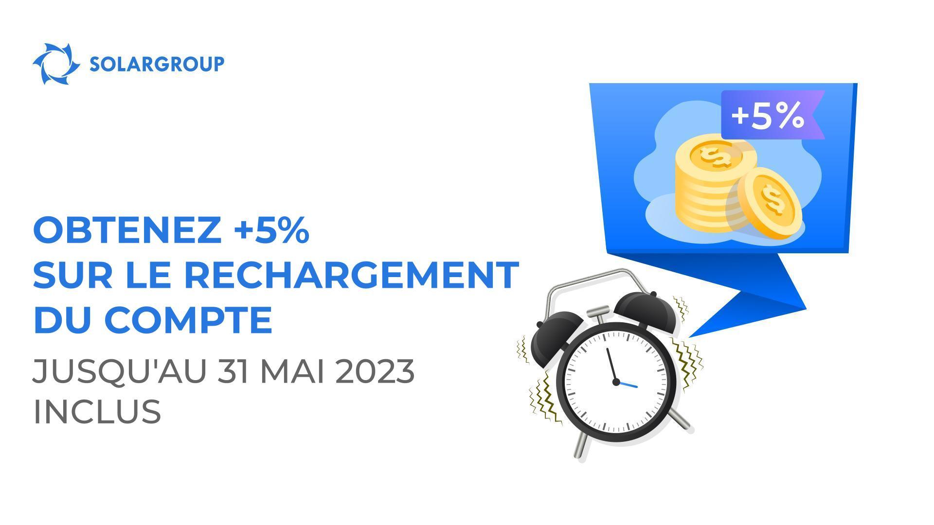 Dernière semaine de promotion "+ 5% sur le rechargement du compte"