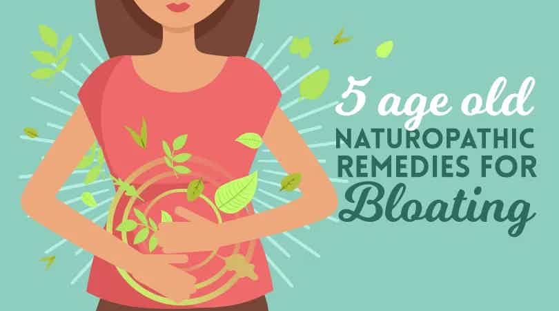 5 Age Old Naturopathic Remedies For Bloating