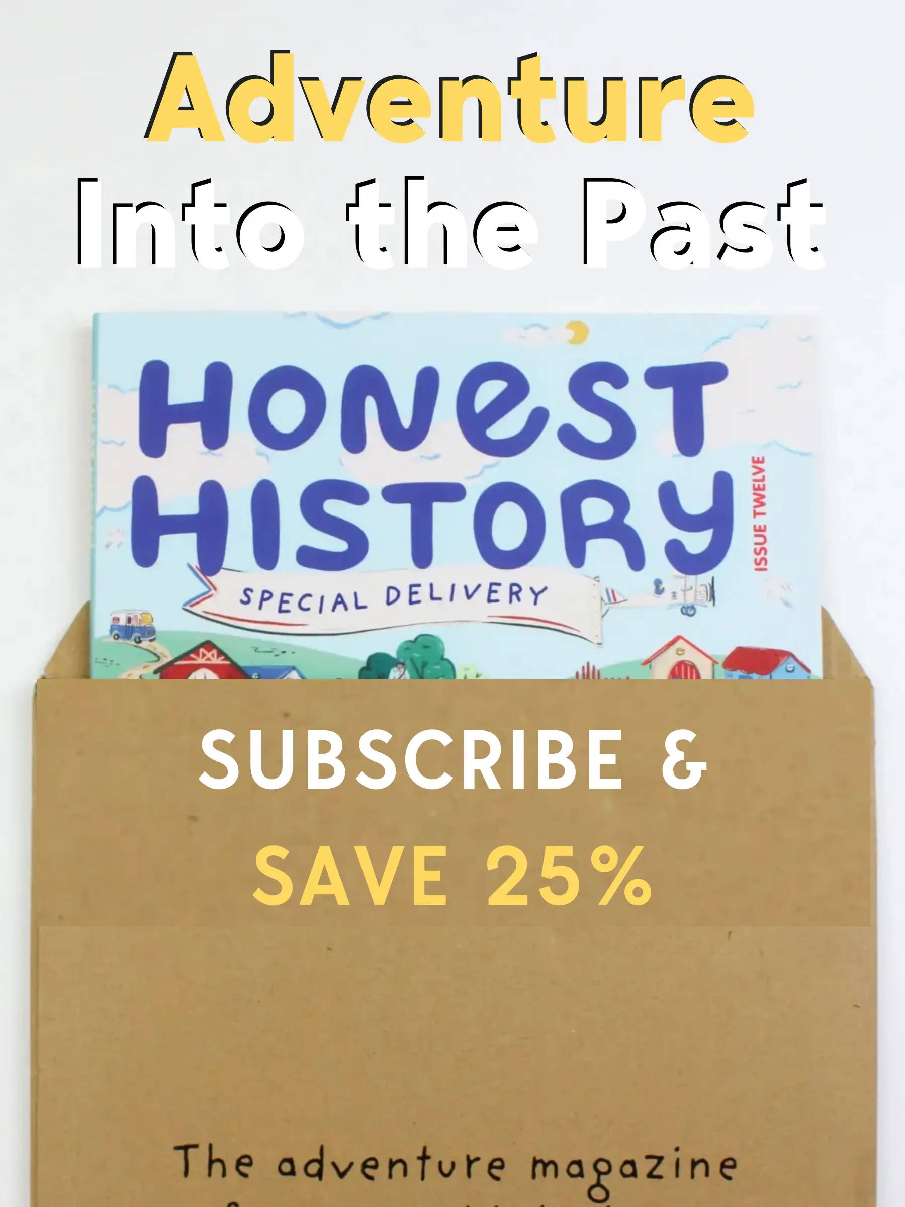 Honest History Magazine Subscription Cyber Monday Banner