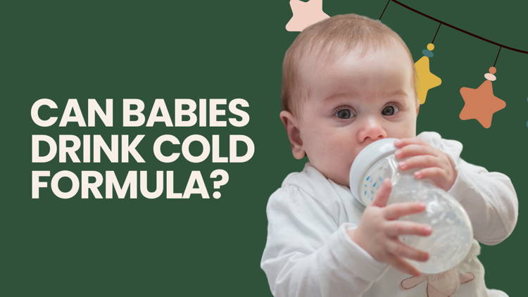 Can Babies Drink Cold Formula?