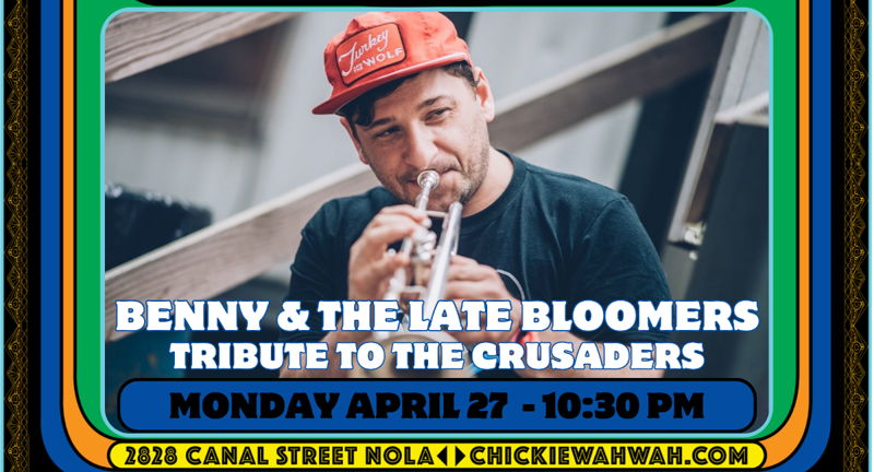 Benny and the Late Bloomers Tribute to the Crusaders
