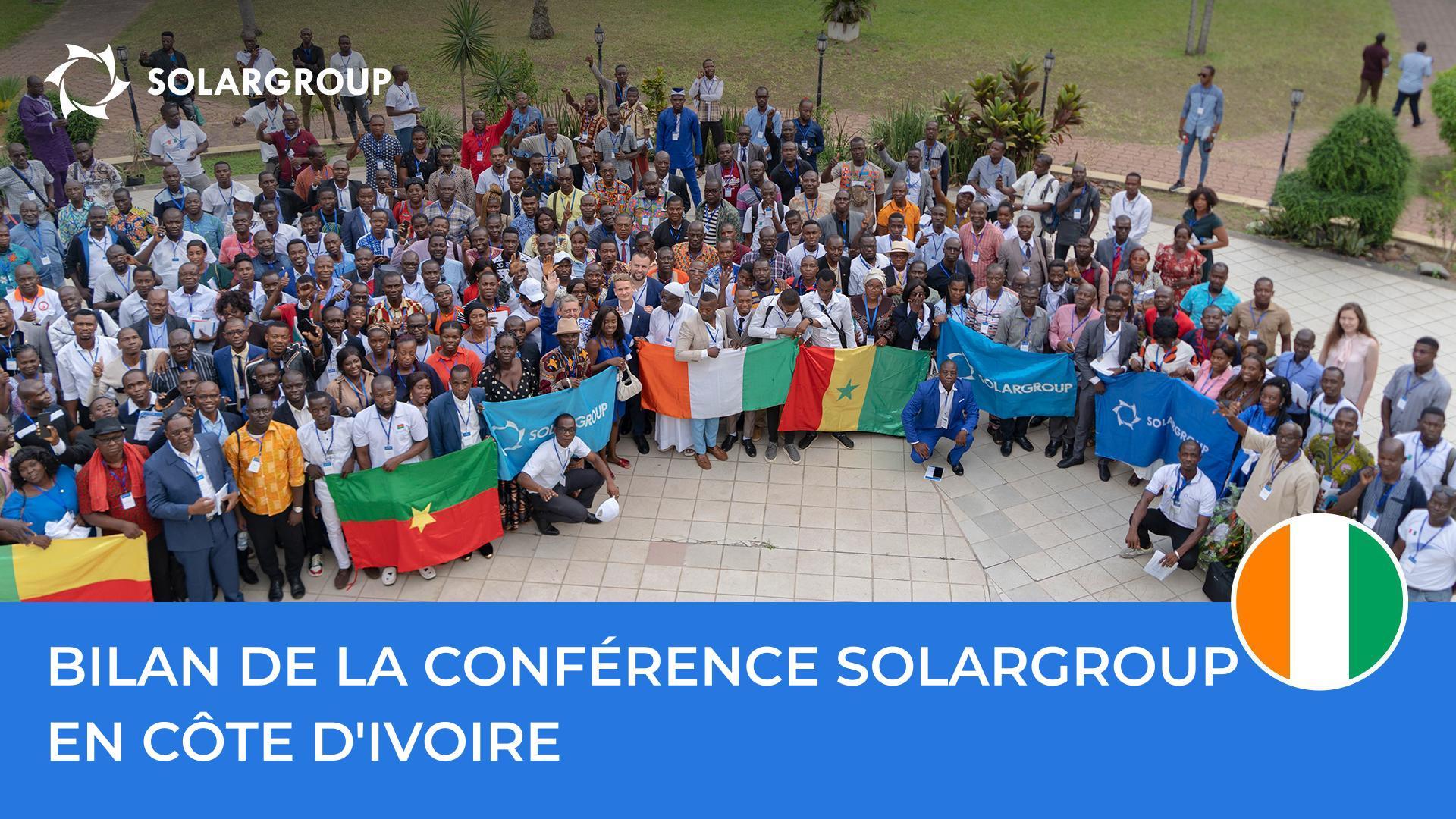 Conférence SOLARGROUP en Côte d'Ivoire ; une dimension internationale et une saveur africaine