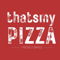 ThatsMyPizza