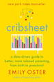 NICU parenting book cribsheet data driven relaxed new york times bestseller