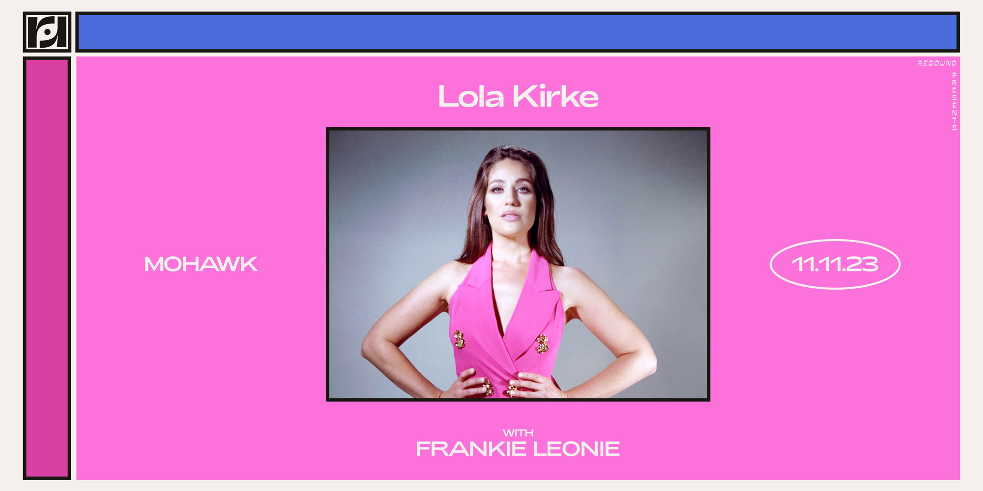 Resound Presents: Lola Kirke W/ Frankie Leonie At Mohawk On 11/11 promotional image