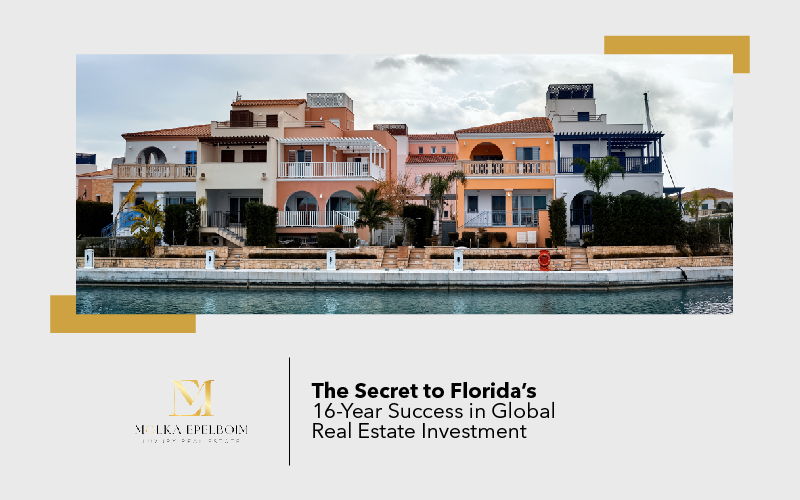 featured image for story, Florida’s 16-Year Streak as #1 for Global Real Estate Investments: Key Reasons
and Insights