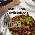rote Quinoa-Gemüsepfanne