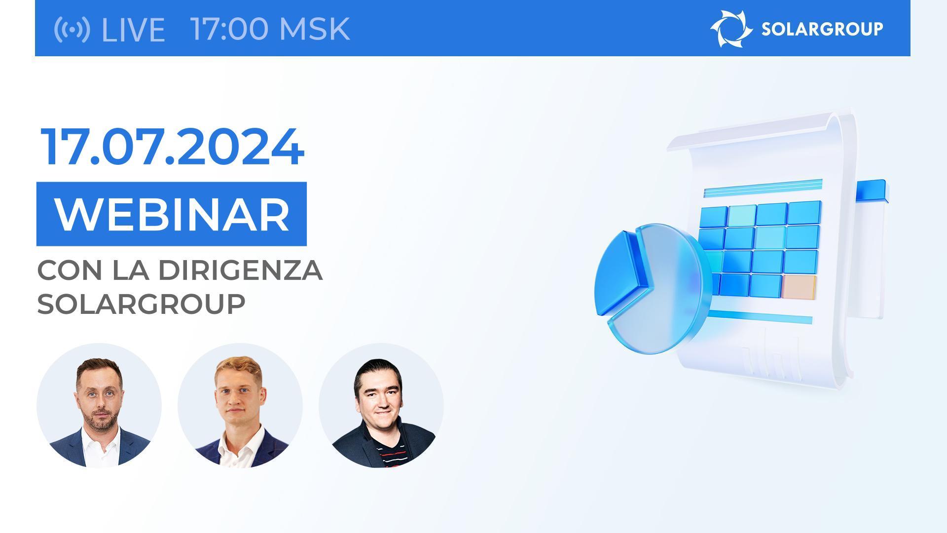 Webinar riepilogativo SOLARGROUP: risultati del primo semestre 2024