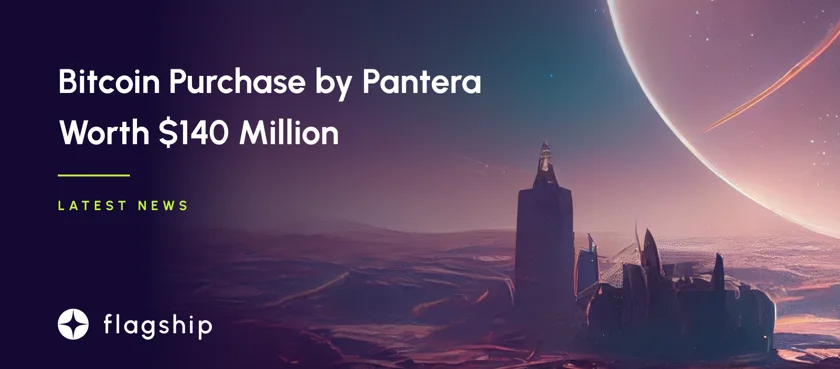 Bitcoin Purchase by Pantera Worth $140 Million