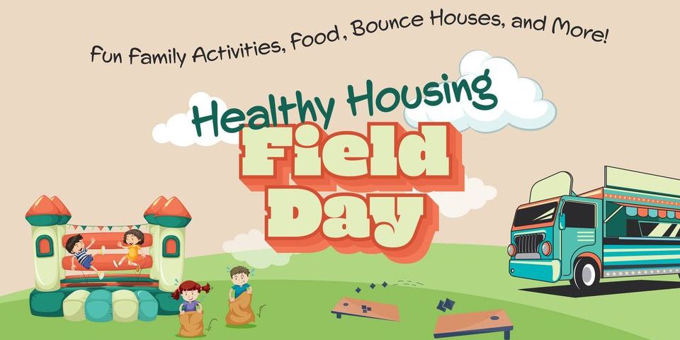 Healthy Housing Field Day promotional image