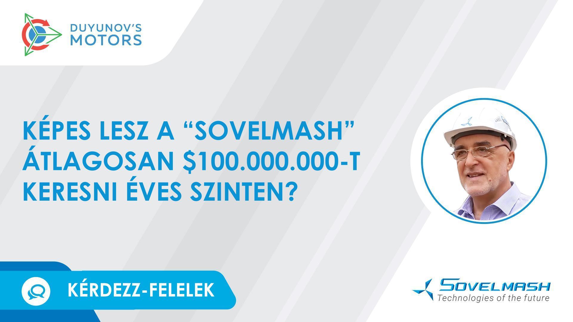 Kérdezz-felelek / Mennyit fog tudni keresni a „Sovelmash" TMTI?