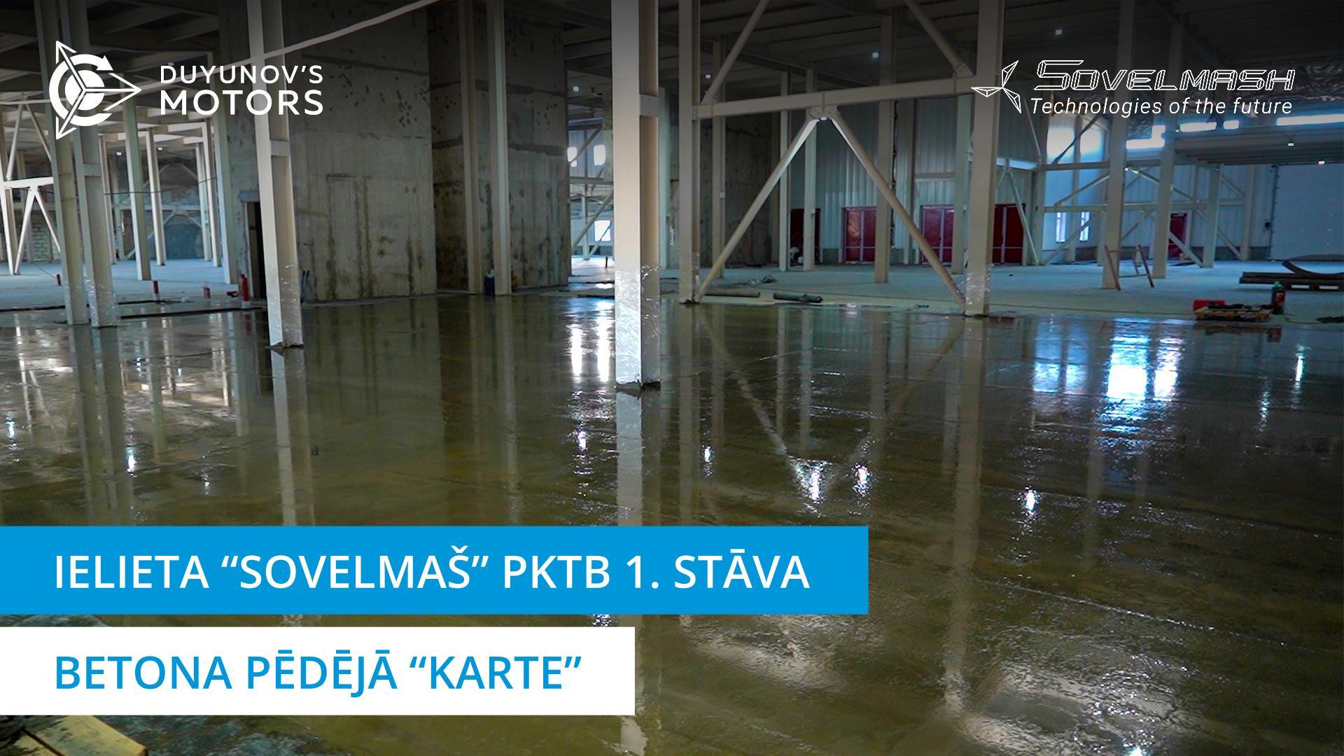 Ielieta «Sovelmaš» PKTB pirmā stāva betona pēdējā «karte»